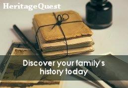 HeritageQuest.  Discover your family's history today.